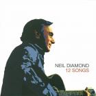 12 Songs  di Neil Diamond - CD