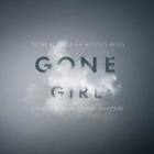 Gone_Girl_-Trent_Reznor_&_Atticus_Ross_