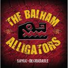 Bayou_Degradable_-The_Balham_Alligators