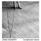 Complicated_Game-James_Mcmurtry