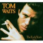 The Early Years, Vol. 2 di Tom Waits - CD