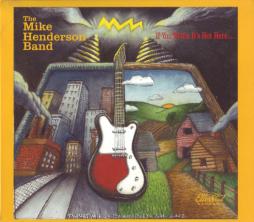 If You Think It's Hot Here... di Mike Henderson - CD