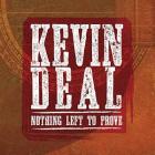 Nothing_Left_To_Prove_-Kevin_Deal