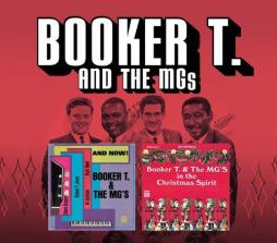 And Now ....Plus / In The Christmas Spirit di Booker T. & The MG's