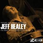 The Best Of The Stony Plain Years di Jeff Healey Band - CD