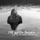 Love And The Death Of Damnation di White Buffalo - CD