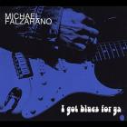 I Got The Blues For Ya  di Michael Falzarano - CD