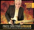 Watch Your Step !  di Andy Santana - CD