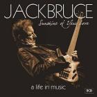 Sunshine Of Your Love / A Life In Music  di Jack Bruce - CD