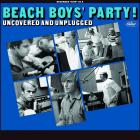 Party ! Uncovered And Unplugged  di Beach Boys - CD
