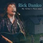 My Father's Place 1977 di Rick Danko - CD My Father's Place 1977 di Rick Danko - CD