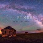 Above The Prairie  di The Pines - CD