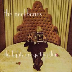 The Light Are Getting Dim di The Neckbones - CD