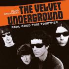 Real Good Time Together Radio Broadcast di Velvet Underground - CD