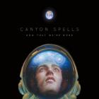 Now That We're Gone  di Canyon Spells - CD