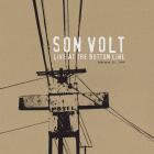 Live At The Bottom Line  di Son Volt - LP