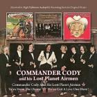 Commander Cody And His Lost Planet Airmen  di Commander Cody - CD