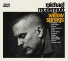 Willow Springs  di Michael McDermott - CD