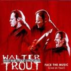 Face_The_Music_-Walter_Trout