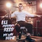 My Way Home di Eli " Paperboy " Reed - CD