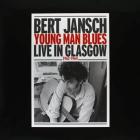 Young_Man_Blues_-_Live_In_Glasgow_-Bert_Jansch