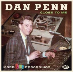 Close To Me: More Fame Recordings  di Dan Penn - CD
