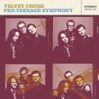 Pre-Teen Symphonies  di Velvet Crush - CD
