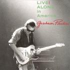 Live ! Alone In America di Graham Parker - CD Live ! Alone In America di Graham Parker - CD