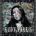 Makin' My Way di Rudy Parris - CD
