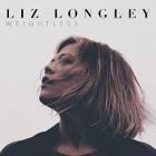 Weightless di Liz Longley - CD