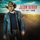 They_Don't_Know_-Jason_Aldean_