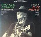 For_The_Good_Times:_A_Tribute_To_Ray_Price-Willie_Nelson