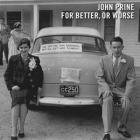 For_Better_%2C_Or_Worse_-John_Prine