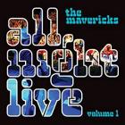 All_Night_Live_Volume_1_-Mavericks