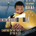 Carrying On The Torch Of The Blues  di King Solomon Hicks - CD