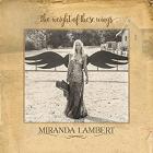 The_Weight_Of_These_Wings_-Miranda_Lambert