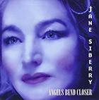 Angels_Bend_Closer-Jane_Siberry