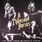 Live_From_London_Metroplis_Studios_-A_Thousand_Horses