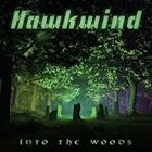 Into The Woods  di Hawkwind - CD