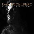 Live At Carnegie Hall  di Dan Fogelberg - CD