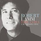 Time Chill: A Retrospective  di Robert Lamm - CD