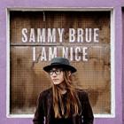 I Am Nice  di Sammy Brue - CD