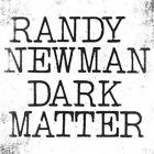 Dark_Matter_-Randy_Newman