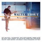 We're_All_In_This_Together-Walter_Trout