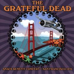 Snack Benefit Concert , San Francisco 1975 di Grateful Dead - CD