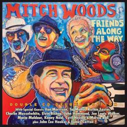 Friends Along The Way Deluxe Edition  di Mitch Woods - CD