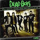 Still_Snotty%3A_Young_Loud_And_Snotty_At_40_-Dead_Boys