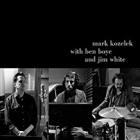 Mark_Kozelek_With_Ben_Boye_And_Jim_White_-Mark_Kozelek