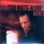 Blood Money  di Tom Waits - LP