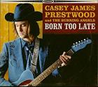 Born_Too_Late_-Casey_James_Prestwood_